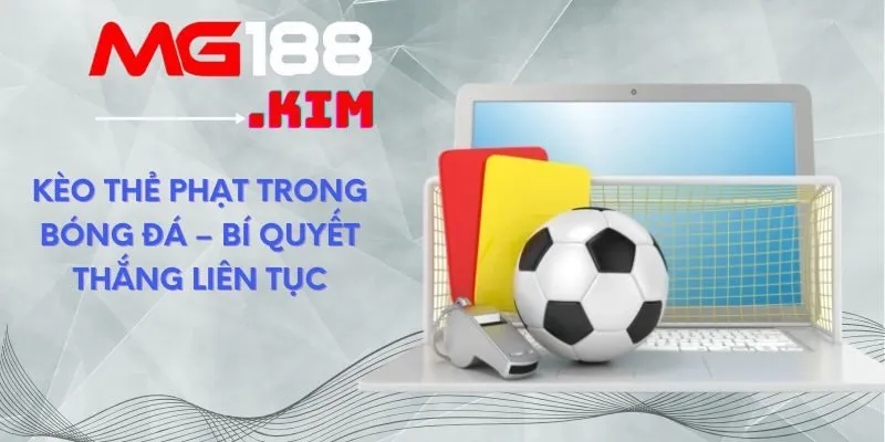 keo-the-phat-trong-bong-da-bi-quyet-thang-lien-tuc